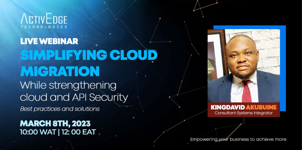 Simplifying Cloud Migration while Strengthening Cloud and API Security