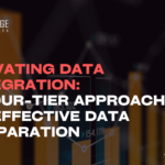 Elevating Data Integration: A Four-Tier Approach to Effective Data Preparation