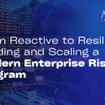 Building and Scaling a Modern Enterprise Risk Program