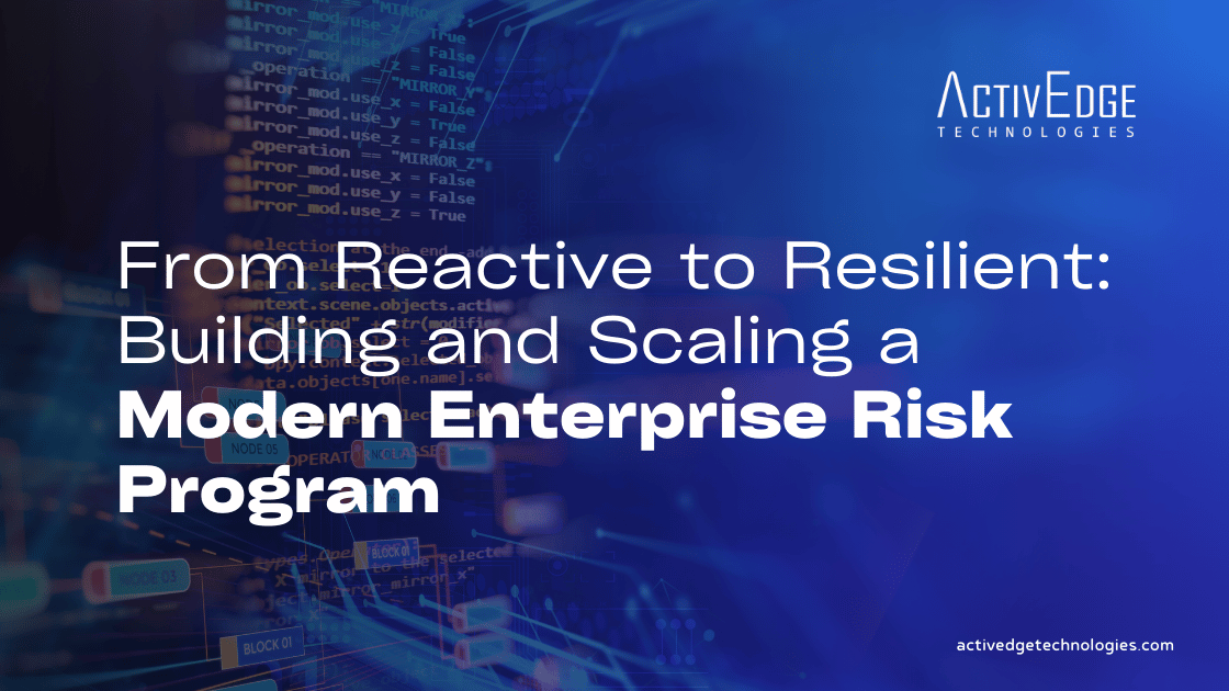 Building and Scaling a Modern Enterprise Risk Program