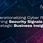 Intelligent Cyber Operations & Risk Visibility