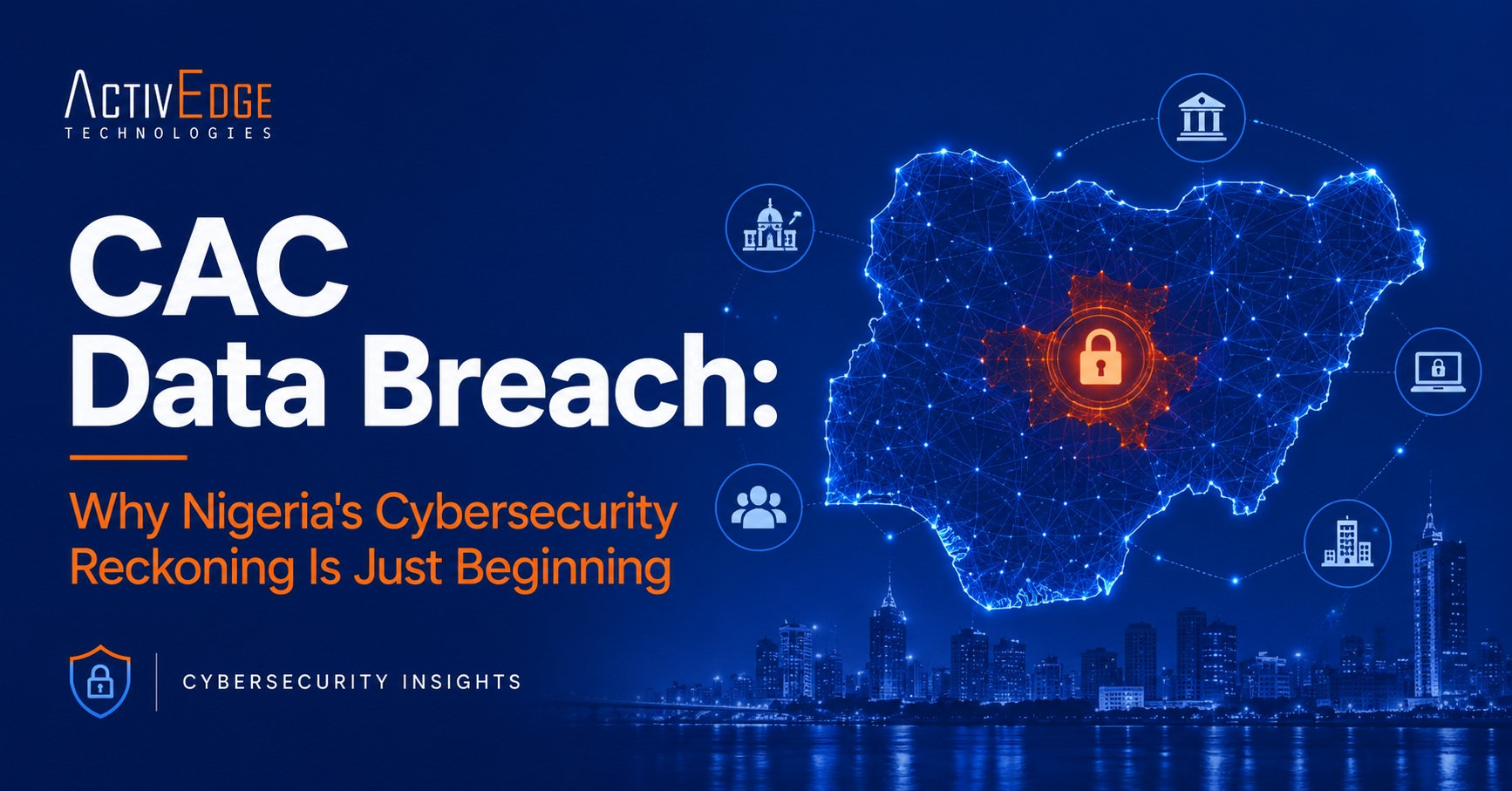 CAC Data Breach: Why Nigeria's Cybersecurity Reckoning Is Just Beginning